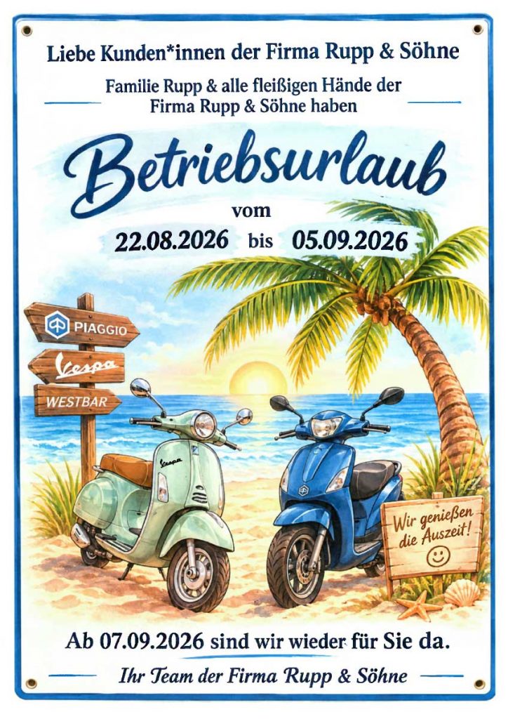 Betriebsurlaub bei Rupp & Söhne